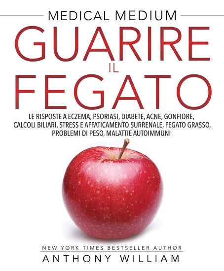 Immagine di GUARIRE IL FEGATO. LE RISPOSTE A ECZEMA, PSORIASI, DIABETE, ACNE, GONFIORE, CALCOLI BILIARI, STRESS