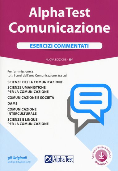 Immagine di ALPHA TEST. COMUNICAZIONE. ESERCIZI COMMENTATI. CON CONTENUTO DIGITALE PER DOWNLOAD E ACCESSO ON...