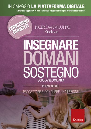 Immagine di INSEGNARE DOMANI. SOSTEGNO. PROGETTARE E CONDURRE UNA LEZIONE. SCUOLA SECONDARIA. PROVA ORALE. C...