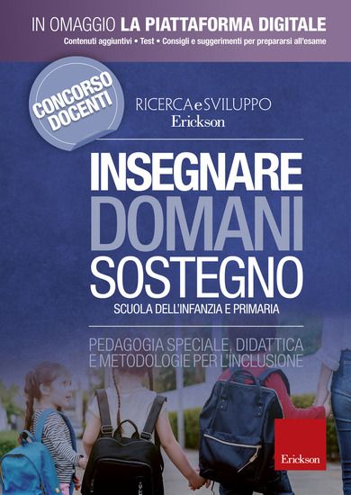 Immagine di INSEGNARE DOMANI. SOSTEGNO. PEDAGOGIA SPECIALE, DIDATTICA E METODOLOGIE PER L`INCLUSIONE. SCUOLA...