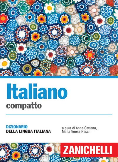 Immagine di ITALIANO COMPATTO. DIZIONARIO DELLA LINGUA ITALIANA