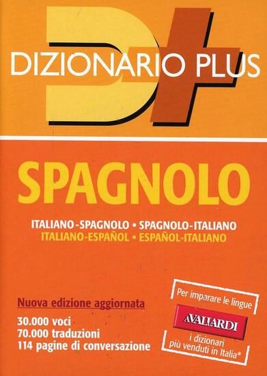 Immagine di DIZIONARIO SPAGNOLO. ITALIANO-SPAGNOLO, SPAGNOLO-ITALIANO. EDIZ. BILINGUE