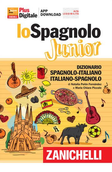 Immagine di SPAGNOLO JUNIOR. DIZIONARIO SPAGNOLO-ITALIANO, ITALIANO-SPAGNOLO. VERSIONE PLUS. CON CONTENUTO D...