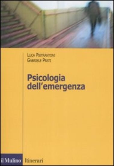 Immagine di PSICOLOGIA DELL`EMERGENZA