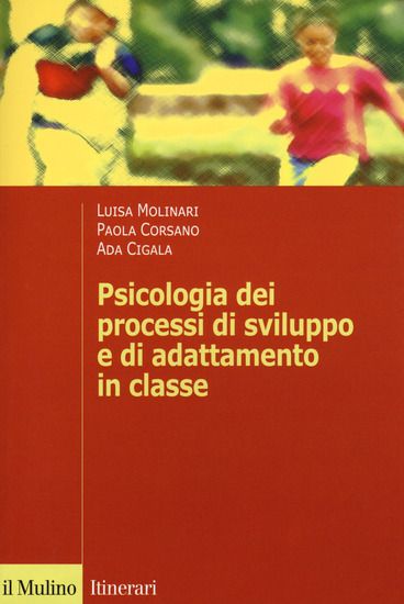 Immagine di PSICOLOGIA DEI PROCESSI DI SVILUPPO E DI ADATTAMENTO