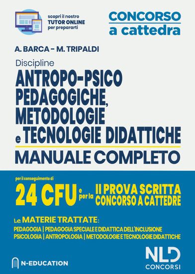 Immagine di DISCIPLINE ANTROPO-PSICO-PEDAGOGICHE, METODOLOGIE E TECNOLOGIE DIDATTICHE. MANUALE COMPLETO 24 CFU