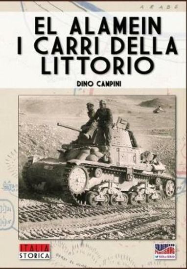 Immagine di ALAMEIN. I CARRI DELLA LITTORIO (EL)