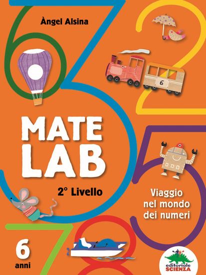 Immagine di MATE LAB 2º LIVELLO. VIAGGIO NEL MONDO DEI NUMERI