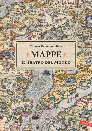 Immagine di MAPPE. IL TEATRO DEL MONDO