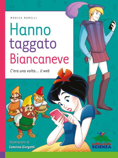 Immagine di HANNO TAGGATO BIANCANEVE. C`ERA UNA VOLTA... IL WEB