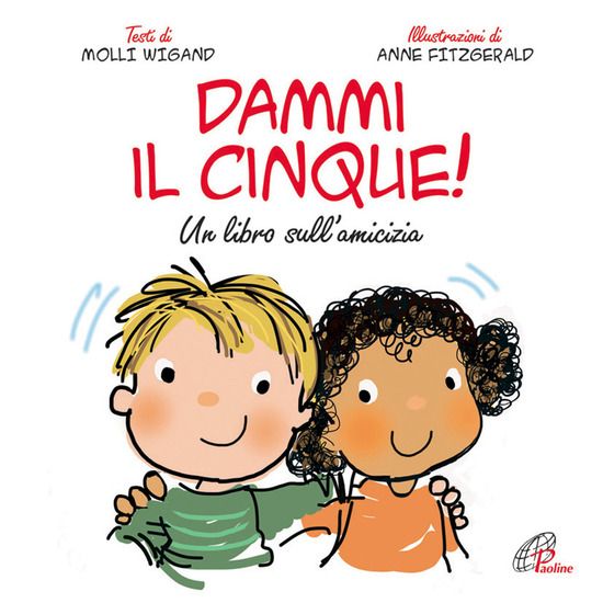 Immagine di DAMMI IL CINQUE! UN LIBRO SULL`AMICIZIA