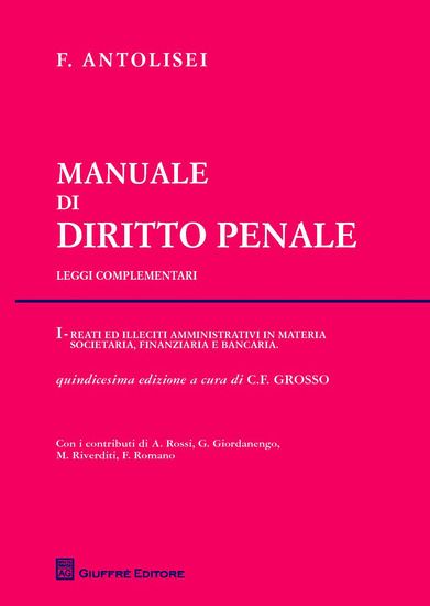 Immagine di MANUALE DI DIRITTO PENALE. LEGGI COMPLEMENTARI