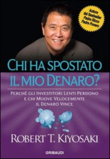 Immagine di CHI HA SPOSTATO IL MIO DENARO? PERCHE` GLI INVESTITORI LENTI PERDONO E CHI MUOVE VELOCEMENTE IL ...