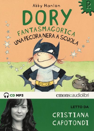 Immagine di PECORA NERA A SCUOLA. DORY FANTASMAGORICA LETTO DA CRISTIANA CAPOTONDI. AUDIOLIBRO. CD AUDIO FOR...