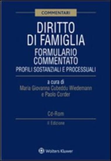 Immagine di DIRITTO DI FAMIGLIA. FORMULARIO COMMENTATO. CON CD-ROM