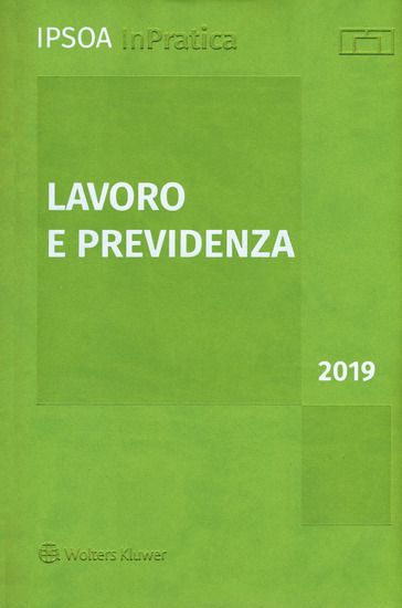 Immagine di LAVORO E PREVIDENZA 2019