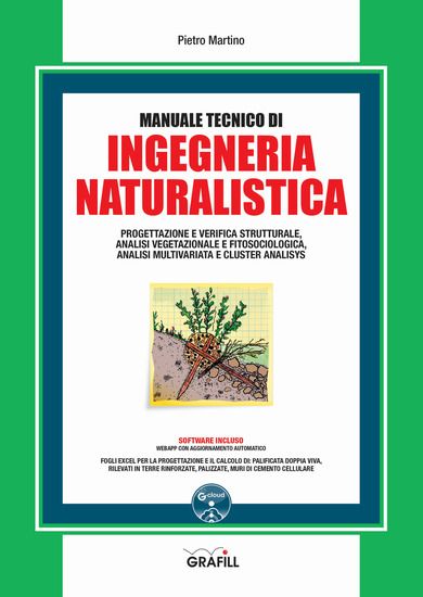 Immagine di MANUALE TECNICO DI INGEGNERIA NATURALISTICA. CON SOFTWARE