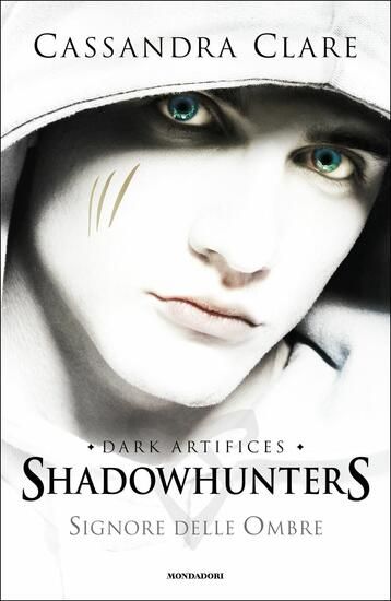 Immagine di SIGNORE DELLE OMBRE. DARK ARTIFICES. SHADOWHUNTERS - VOLUME 2