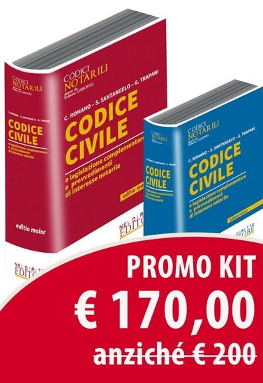 Immagine di CODICE CIVILE E LEGISLAZIONE COMPLEMENTARE E PROVVEDIMENTI DI INTERESSE NOTARILE. EDIZ. MAIOR