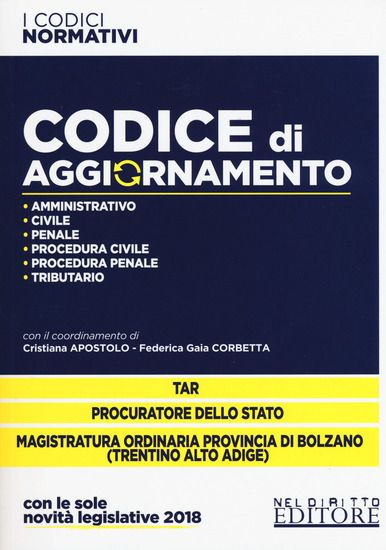 Immagine di CODICE DI AGGIORNAMENTO. AMMINISTRATIVO-CIVILE-PENALE-PROCEDURA CIVILE-PROCEDURA PENALE-TRIBUTARIO