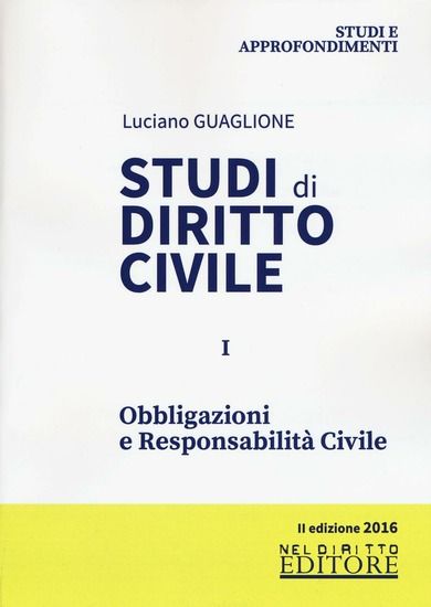 Immagine di STUDI DI DIRITTO CIVILE. VOL. 1: OBBLIGAZIONI E RESPONSABILITA` CIVILE