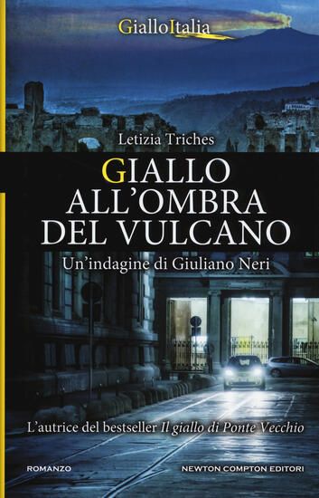 Immagine di GIALLO ALL`OMBRA DEL VULCANO. UN`INDAGINE DI GIULIANO NERI