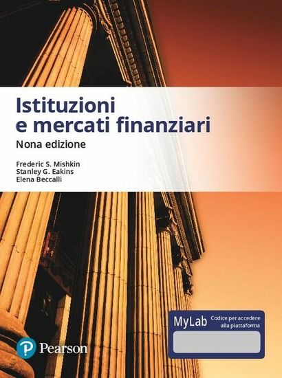 Immagine di ISTITUZIONI E MERCATI FINANZIARI. EDIZ. MYLAB. CON AGGIORNAMENTO ONLINE