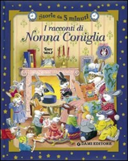 Immagine di RACCONTI DI NONNA CONIGLIA (I)