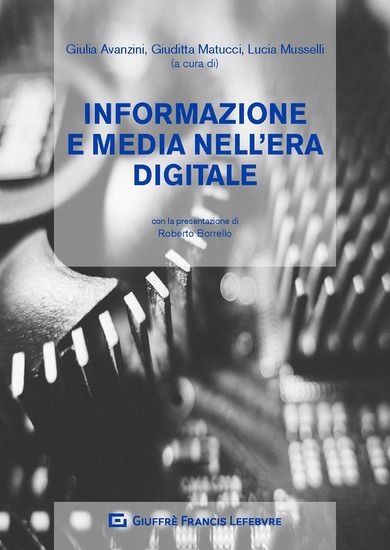 Immagine di INFORMAZIONE E MEDIA NELL`ERA DIGITALE