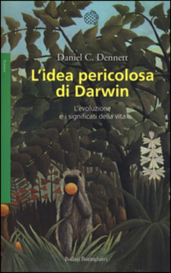 Immagine di IDEA PERICOLOSA DI DARWIN. L`EVOLUZIONE E I SIGNIFICATI DELLA VITA (L`)