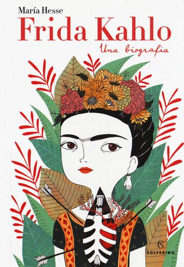 Immagine di FRIDA KAHLO. UNA BIOGRAFIA