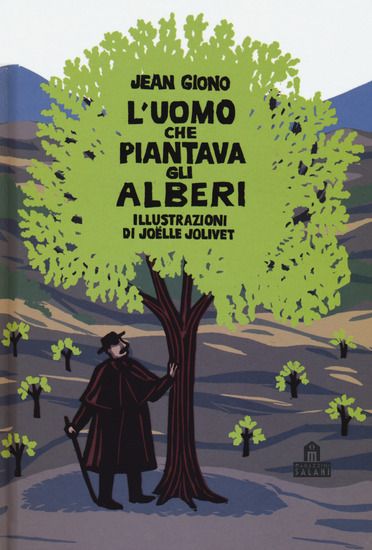 Immagine di UOMO CHE PIANTAVA GLI ALBERI. LIBRO POP-UP. EDIZ. A COLORI (L`)