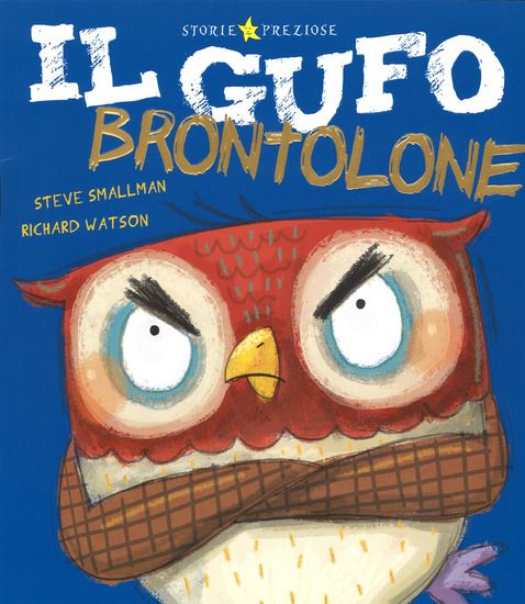 Immagine di GUFO BRONTOLONE. EDIZ. ILLUSTRATA (IL)