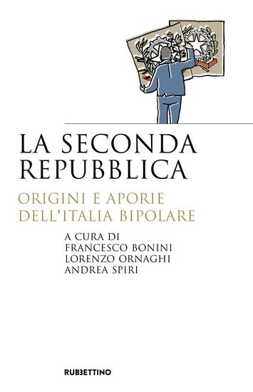 Immagine di SECONDA REPUBBLICA (LA)