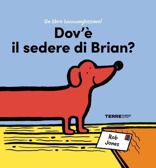 Immagine di DOV`E` IL SEDERE DI BRIAN? EDIZ. ILLUSTRATA