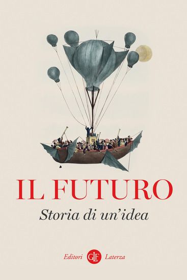 Immagine di FUTURO. STORIA DI UN`IDEA (IL)