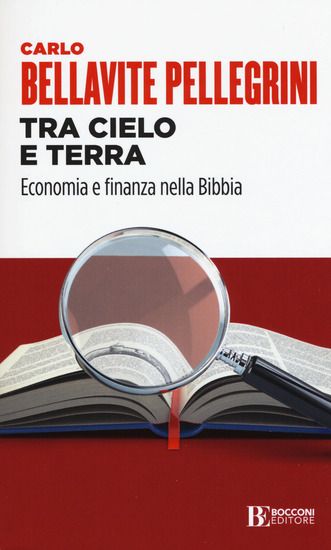 Immagine di TRA CIELO E TERRA. ECONOMIA E FINANZA NELLA BIBBIA