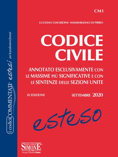 Immagine di CODICE CIVILE ESTESO. ANNOTATO ESCLUSIVAMENTE CON LE MASSIME PIU` SIGNIFICATIVE E CON LE SENTENZ...