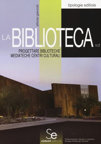 Immagine di BIBLIOTECA. PROGETTARE BIBLIOTECHE MEDIATECHE CENTRI CULTURALI (LA)