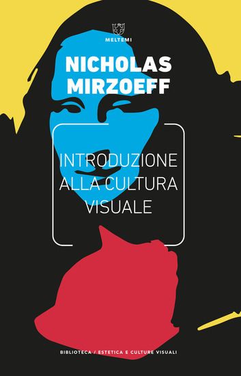 Immagine di INTRODUZIONE ALLA CULTURA VISUALE