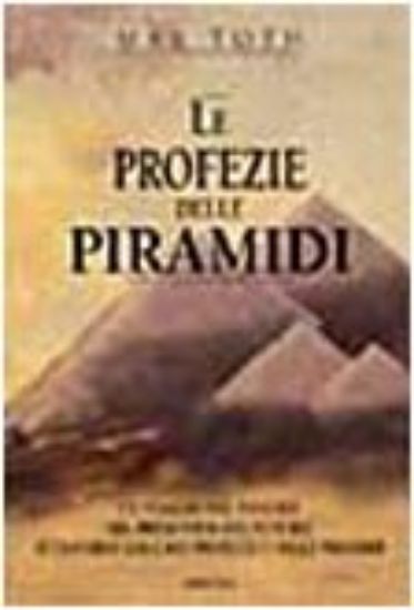 Immagine di PROFEZIE DELLE PIRAMIDI