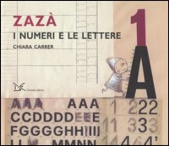 Immagine di ZAZA`. I NUMERI E LE LETTERE