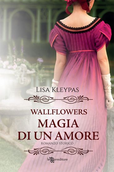 Immagine di MAGIA DI UN AMORE. WALLFLOWERS - VOLUME 5