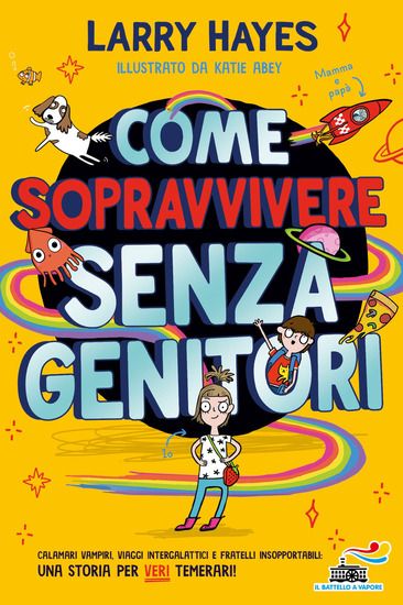 Immagine di COME SOPRAVVIVERE SENZA GENITORI