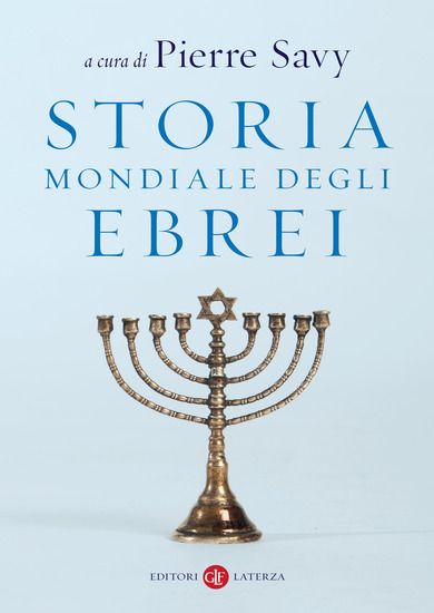 Immagine di STORIA MONDIALE DEGLI EBREI