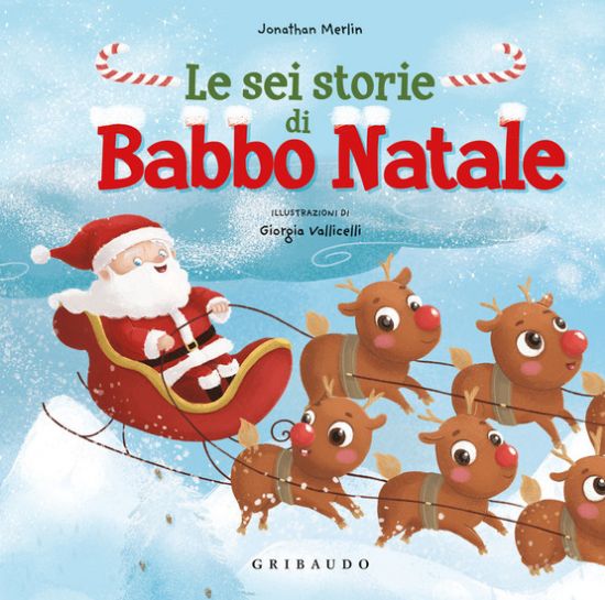 Immagine di SEI STORIE DI BABBO NATALE. EDIZ. A COLORI (LE)