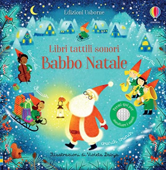 Immagine di BABBO NATALE. LIBRI TATTILI SONORI. EDIZ. A COLORI