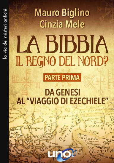 Immagine di BIBBIA. IL REGNO DEL NORD? (LA). VOL. 1: DA GENESI AL «VIAGGIO DI EZECHIELE»