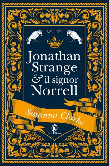 Immagine di JONATHAN STRANGE & IL SIGNOR NORRELL