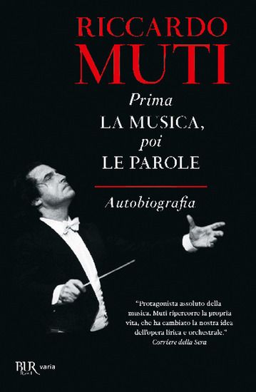 Immagine di PRIMA LA MUSICA, POI LE PAROLE. AUTOBIOGRAFIA